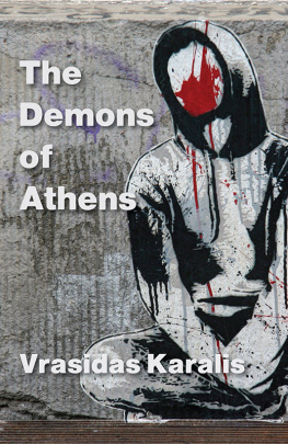 Vrasidas Karalis - The Demons of Athens: Reports from the Great Devastation