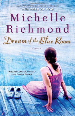 Michelle Richmond Dream of the Blue Room