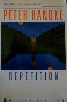 Peter Handke - Repetition