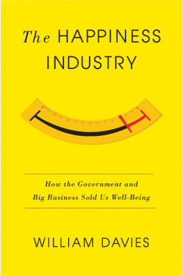 William Davies - The Happiness Industry: How the Government and Big Business Sold us Well-Being