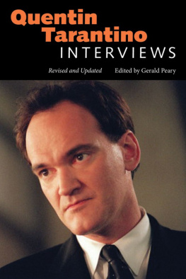 Gerald Peary Quentin Tarantino: Interviews, Revised and Updated