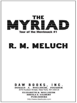 Rebecca M. Meluch - The Myriad