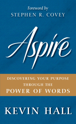 Hall - Aspire : discovering your purpose through the power of words