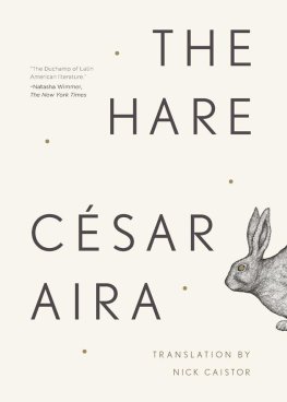 Cesar Aira - The Hare
