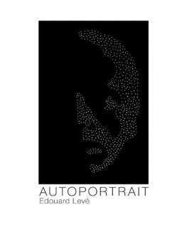 Edouard Levé - Autoportrait