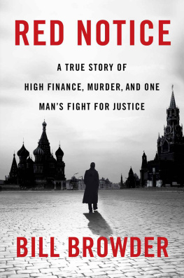 Bill Browder - Red notice: a true story of high finance, murder, and one mans fight for justice