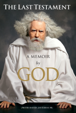 God The Last Testament: A Memoir