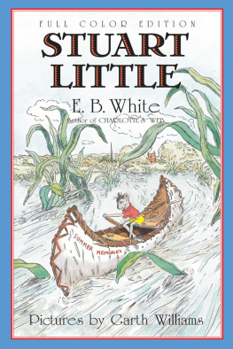 E. B. White Stuart Little (A Harper Trophy Book)