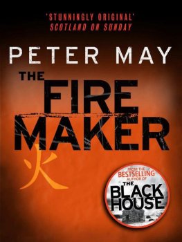 Peter May The Firemaker