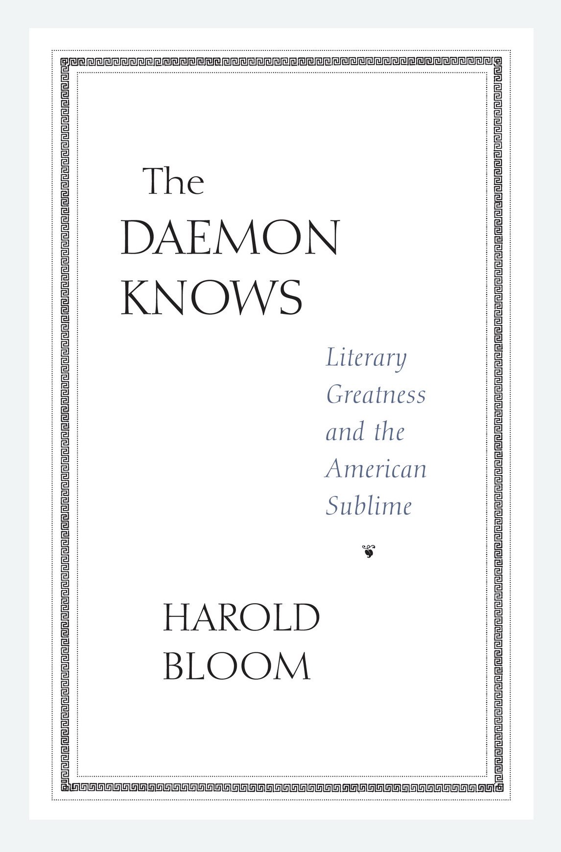 Copyright 2015 by Harold Bloom All rights reserved Published in the United - photo 4