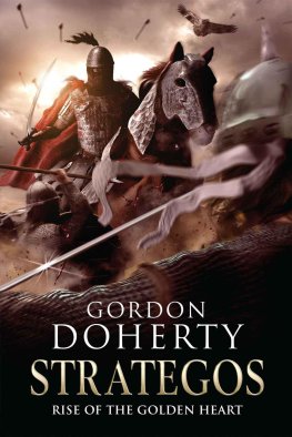 Gordon Doherty Strategos: Rise of the Golden Heart
