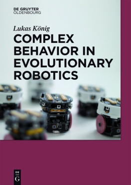 Lukas König - Complex Behavior in Evolutionary Robotics