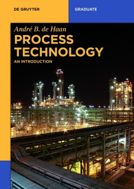 Andre B. Haan - Process Technology: An Introduction (de Gruyter Textbook)