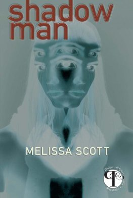 Melissa Scott - Shadow Man