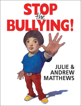 Andrew Matthews - Stop the Bullying!