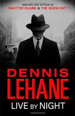 Dennis Lehane Live by Night