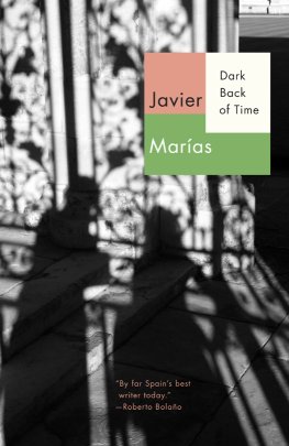 Javier Marias - Dark Back of Time