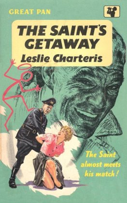 Leslie Charteris - The Saint's Getaway