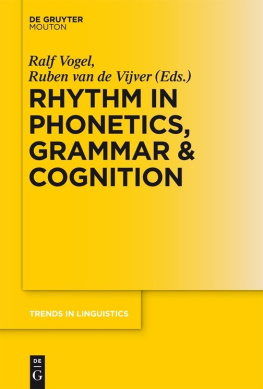 Ralf Vogel - Rhythm in Cognition and Grammar