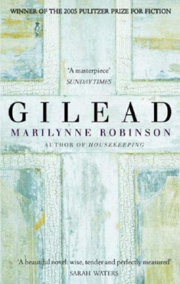 Marilynne Robinson Gilead