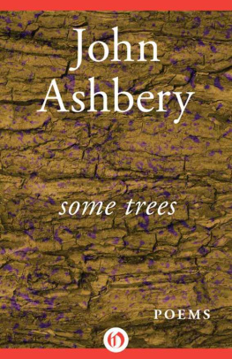 John Ashbery [Ashbery - Some Trees: Poems