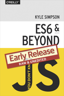 Kyle Simpson - You Dont Know JS: ES6 & Beyond