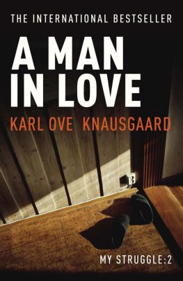 Karl Knausgaard - My Struggle: Book Two