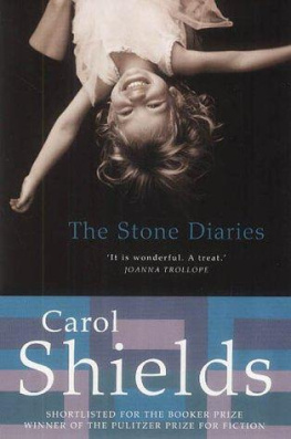 Carol Shields - The Stone Diaries: (Penguin Classics Deluxe Edition)