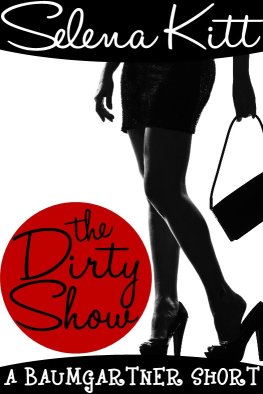 Selena Kitt The Dirty Show