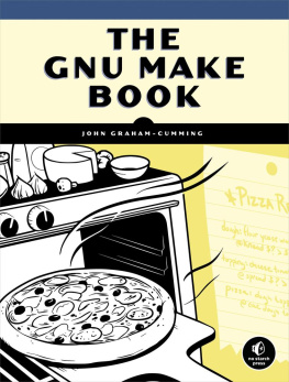 John Graham-Cumming The GNU Make Book