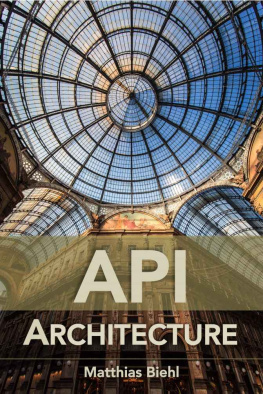 Matthias Biehl - API Architecture: The Big Picture for Building APIs