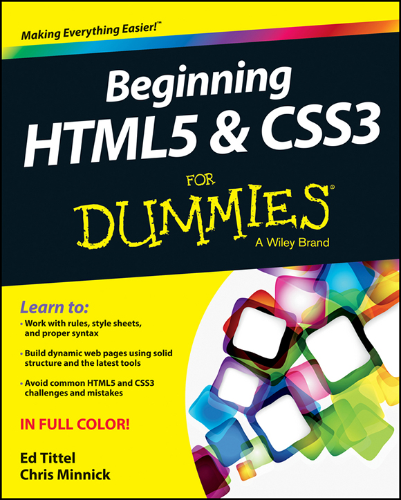 Beginning HTML5 CSS3 For Dummies Published by John Wiley Sons Inc 111 - photo 1