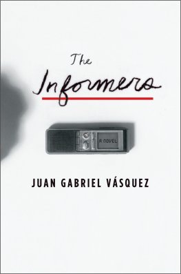 Juan Vásquez - The Informers