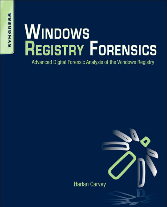 Windows Registry Forensics Advanced Digital Forensic Analysis of the Windows - photo 1