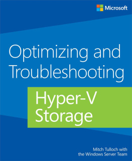 Mitch Tulloch Optimizing and Troubleshooting Hyper-V Storage