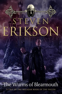 Steven Erikson The Wurms of Blearmouth