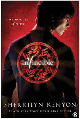 Sherrilyn Kenyon - Invincible: The Chronicles of Nick