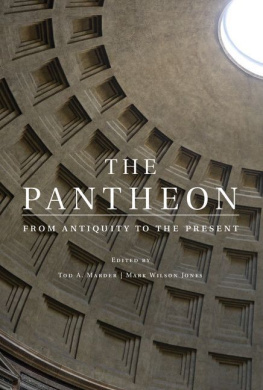 Tod A. Marder - The Pantheon: From Antiquity to the Present