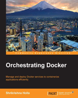 Shrikrishna Holla Orchestrating Docker
