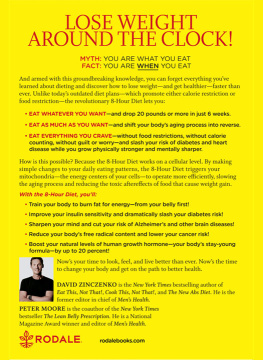 David Zinczenko The 8-Hour Diet: Watch the Pounds Disappear Without Watching What You Eat!