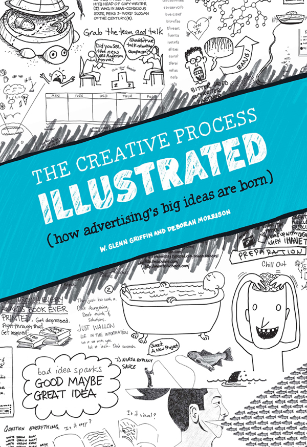 The Creative Process Illustrated How Advertisings Big Ideas Are Born - image 1