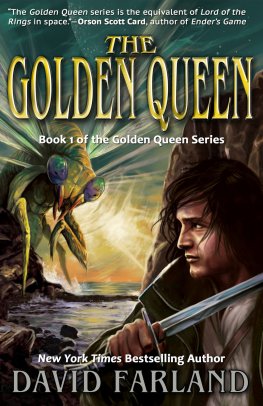 David Farland - The Golden Queen