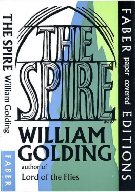 William Golding - The Spire