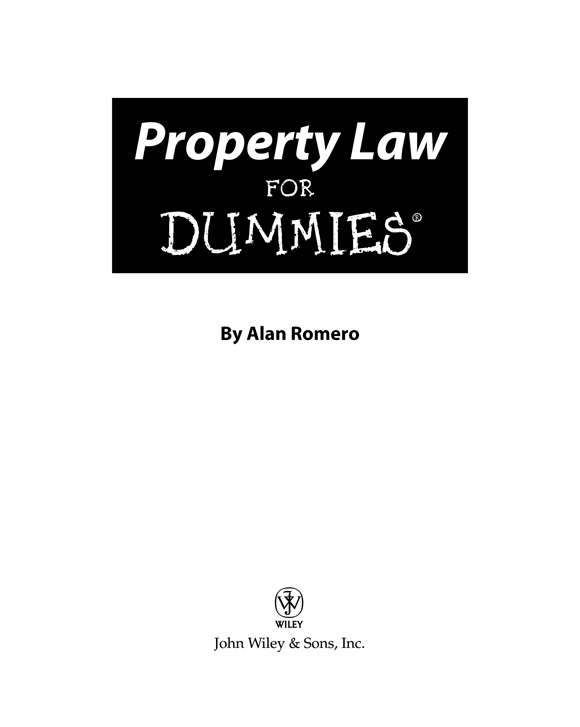 Property Law For Dummies Published by John Wiley Sons Inc 111 River - photo 2