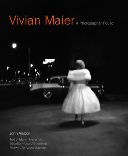 John Maloof - Vivian Maier: A Photographer Found