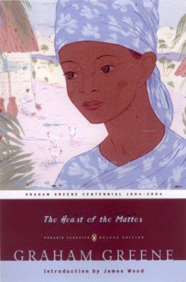 Graham Greene - The Heart of the Matter: (Penguin Classics Deluxe Edition)