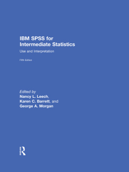 Nancy L. Leech - IBM SPSS for Intermediate Statistics: Use and Interpretation, Fifth Edition