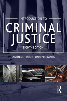 Lawrence F. Travis III - Introduction to Criminal Justice