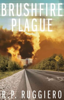 R. Ruggiero - Brushfire Plague