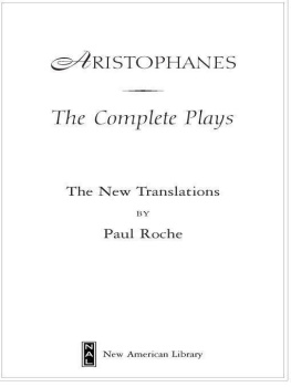Aristophanes - Aristophanes: The Complete Plays